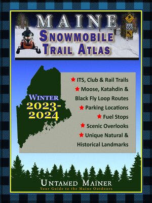 cover image of 2023-2024 Maine Snowmobile Trail Map Atlas